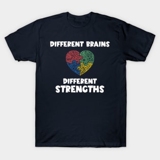 Different brains different strengths autism T-Shirt